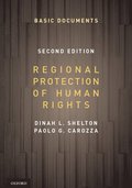 Regional Protection of Human Rights: Documentary Supplement