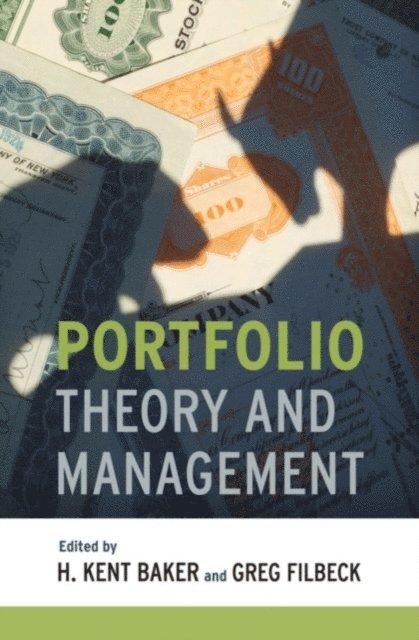 Greg Filbeck, H. Kent Baker - Portfolio Theory and Management, E-bok