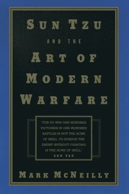 Mark McNeilly - Sun Tzu and the Art of Modern Warfare, E-bok. Tillgänglighet: Lägg i varukorg