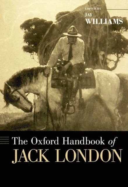Jay Williams - Oxford Handbook of Jack London, E-bok