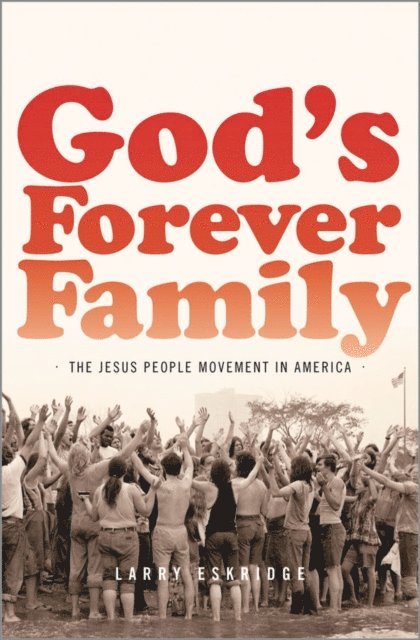 Larry Eskridge - God's Forever Family, E-bok