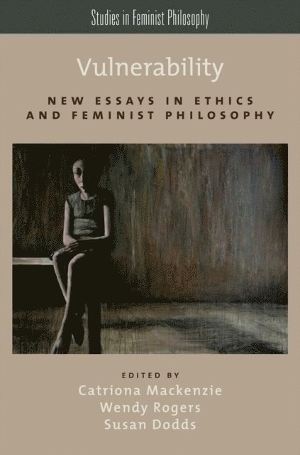 Susan Dodds, Wendy Rogers, Catriona Mackenzie - Vulnerability, E-bok
