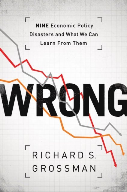 Richard S. Grossman - WRONG, E-bok