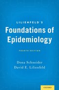 Lilienfeld's Foundations of Epidemiology