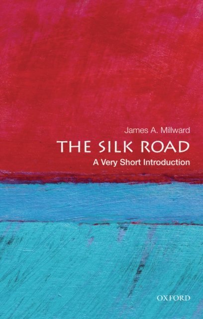James A. Millward - Silk Road, E-bok