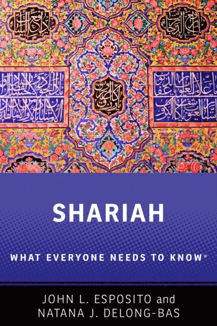 Natana J. DeLong-Bas, John L. Esposito - Shariah, E-bok