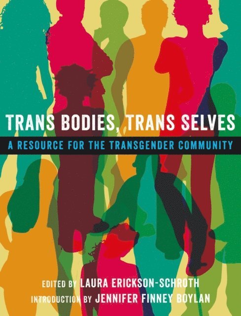 Laura Erickson-Schroth - Trans Bodies, Trans Selves, E-bok