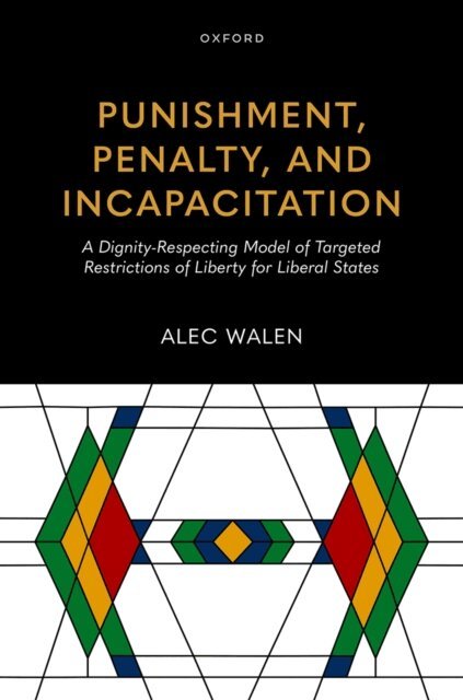 Punishment, Penalty, and Incapacitation