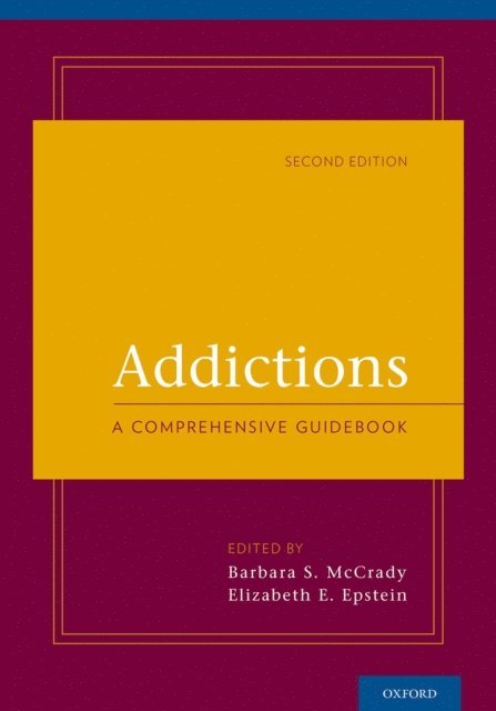 Elizabeth E. Epstein, Barbara S. McCrady - Addictions, E-bok