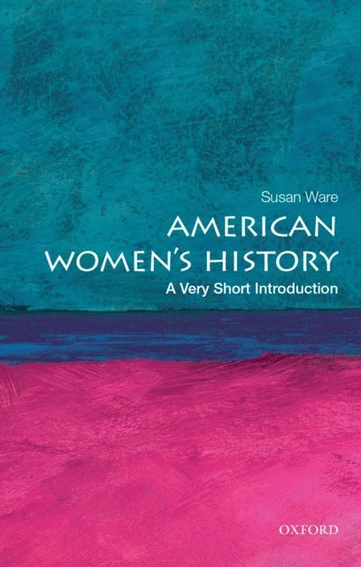 Susan Ware - American Women's History, E-bok