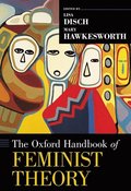 The Oxford Handbook of Feminist Theory