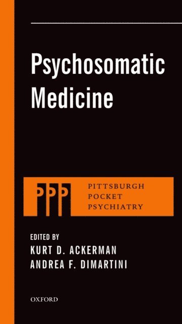 Andrea Dimartini, Kurt Ackerman - Psychosomatic Medicine, E-bok