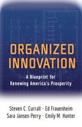 Organized Innovation