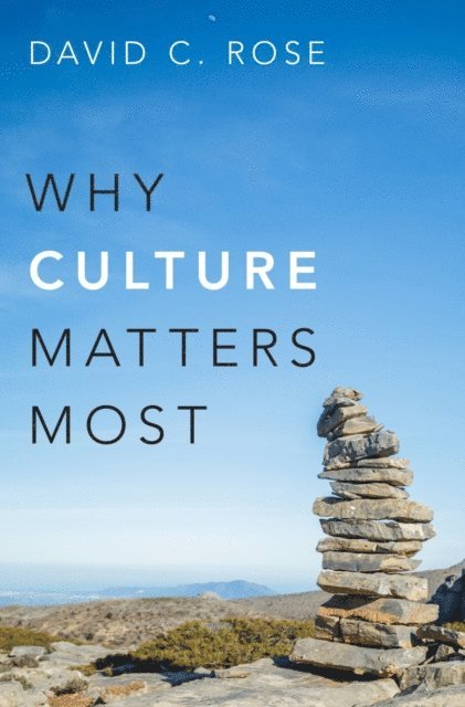 David C. Rose - Why Culture Matters Most, E-bok. Tillgänglighet: Lägg i varukorg