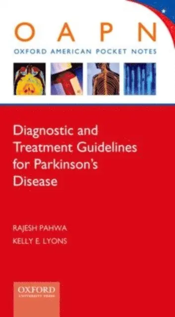 Diagnostic and Treatment Guidelines in Parkinson's Disease