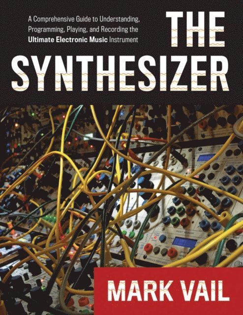 Mark Vail - Synthesizer, E-bok