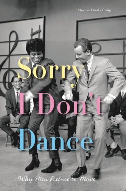 Maxine Leeds Craig - Sorry I Don't Dance, E-bok