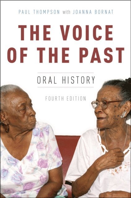 Paul Thompson - Voice of the Past, E-bok