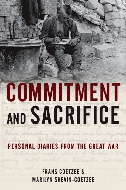 Frans Coetzee, Marilyn Shevin-Coetzee - Commitment and Sacrifice, E-bok