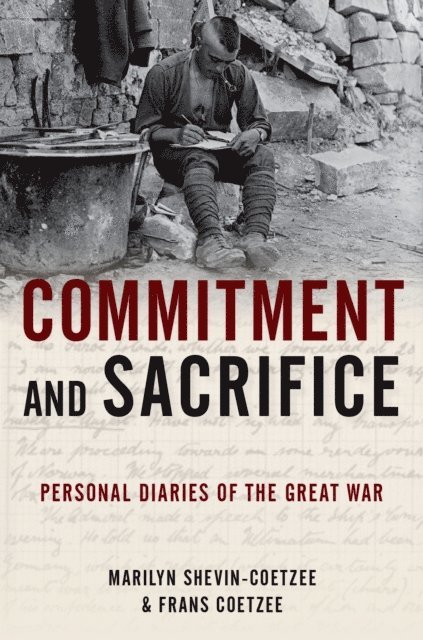 Frans Coetzee, Marilyn Shevin-Coetzee - Commitment and Sacrifice, E-bok