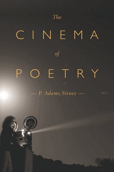 P. Adams Sitney - The Cinema of Poetry, Inbunden
