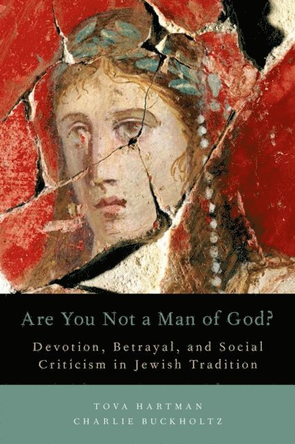 Charlie Buckholtz, Tova Hartman - Are You Not a Man of God?, E-bok