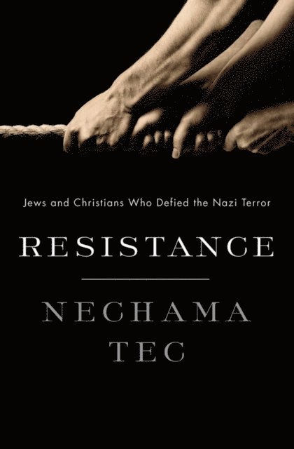 Nechama Tec - Resistance, E-bok