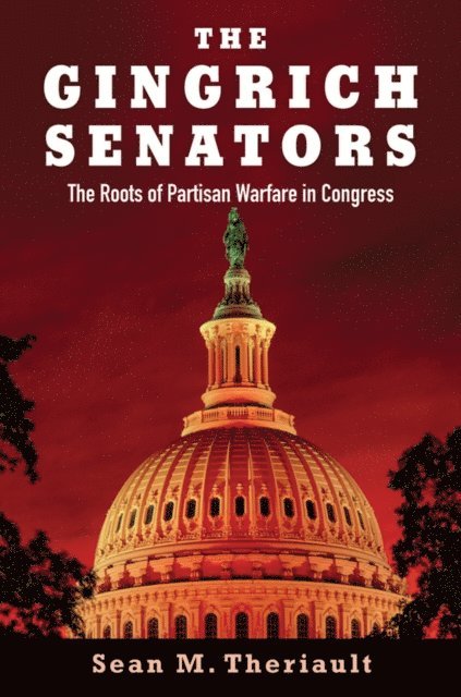 Sean M. Theriault - Gingrich Senators, E-bok