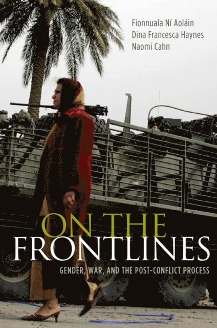 Naomi Cahn, Dina Francesca Haynes, Fionnuala NA- AolA!in - On the Frontlines, E-bok