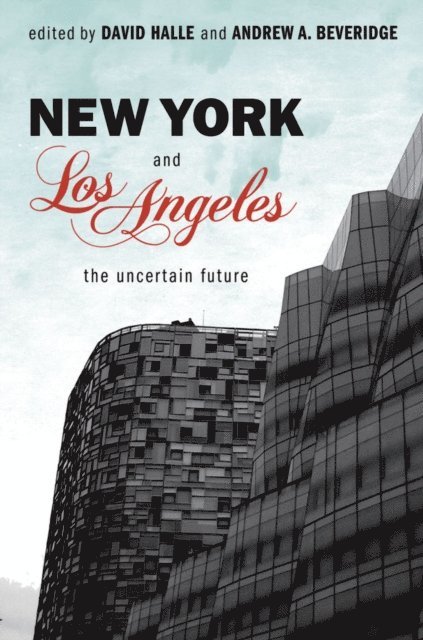 Andrew A. Beveridge, David Halle - New York and Los Angeles, E-bok