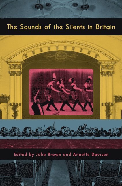 Annette Davison, Julie Brown - Sounds of the Silents in Britain, E-bok