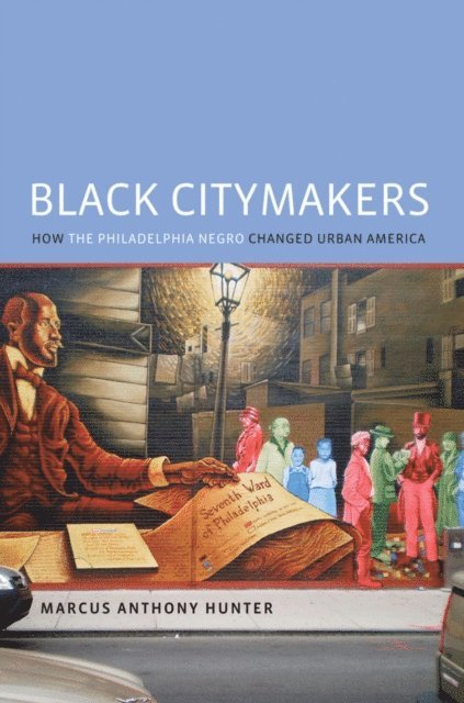 Marcus Anthony Hunter - Black Citymakers, E-bok