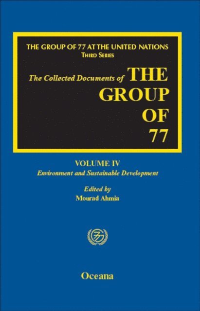 Mourad Ahmia - Group of 77 at the United Nations, E-bok