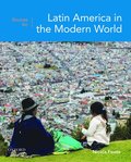 Sources for Latin America in the Modern World