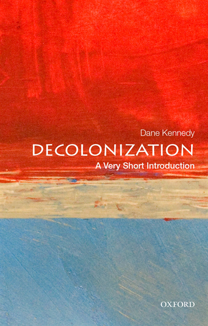 Dane Kennedy - Decolonization, E-bok