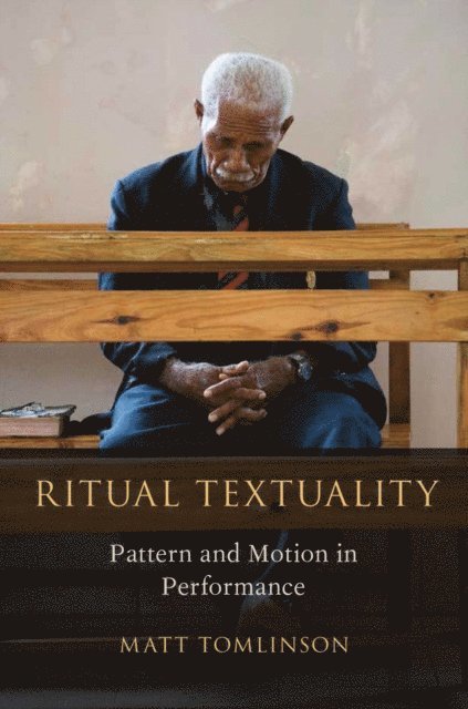 Matt Tomlinson - Ritual Textuality, E-bok