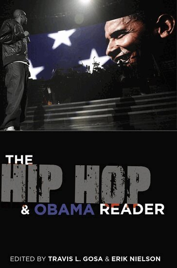 GOSA, Gosa, Travis L. Gosa, Erik Nielson - The Hip Hop & Obama Reader, Inbunden. Tillgänglighet: Lägg i varukorg