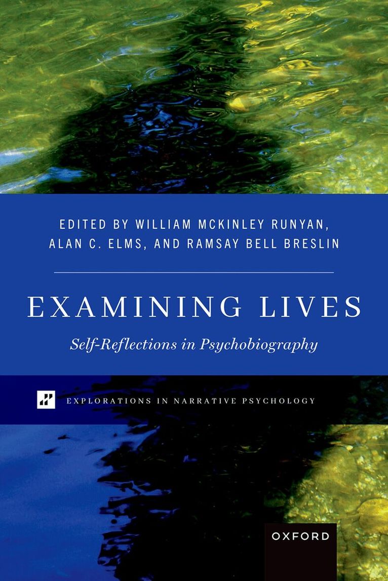 William McKinley Runyan, Alan C. Elms, Ramsay Bell Breslin - Examining Lives, Inbunden