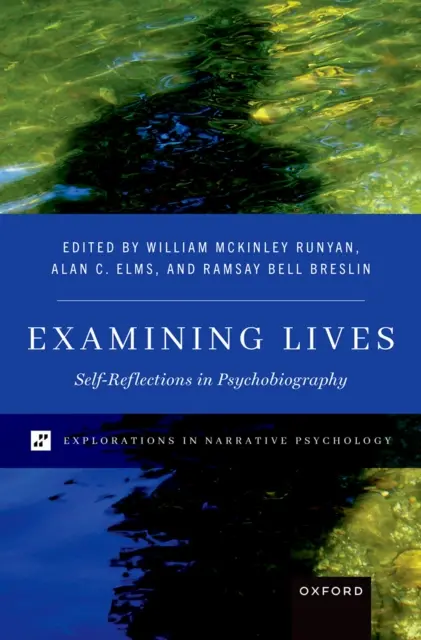 Ramsay Bell Breslin, Alan C. Elms, William McKinley Runyan - Examining Lives, E-bok. Tillgänglighet: Lägg i varukorg