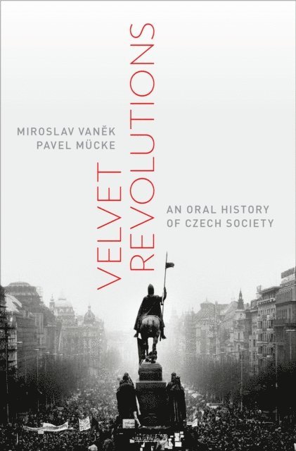 Pavel MAcke, Miroslav Vanek - Velvet Revolutions, E-bok