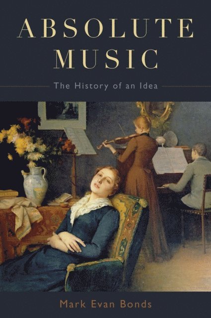 Mark Evan Bonds - Absolute Music, E-bok