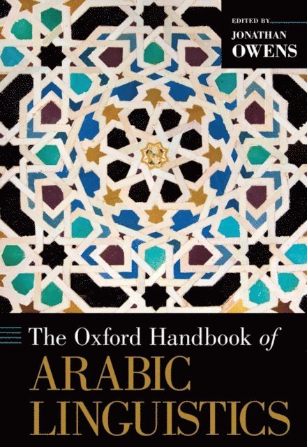 Jonathan Owens - Oxford Handbook of Arabic Linguistics, E-bok
