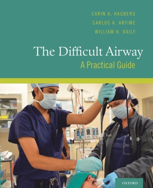 William H. Daily, Carlos A. Artime, Carin A. Hagberg - Difficult Airway, E-bok