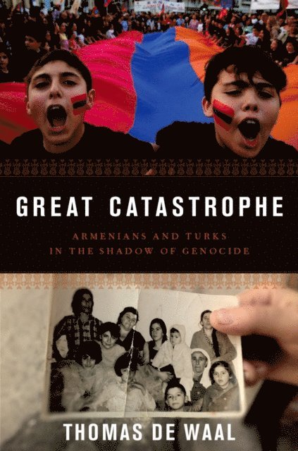 Thomas de Waal - Great Catastrophe, E-bok