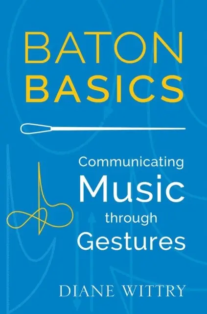 Diane Wittry - Baton Basics, E-bok. Tillgänglighet: Lägg i varukorg