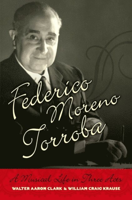William Craig Krause, Walter Aaron Clark - Federico Moreno Torroba, E-bok