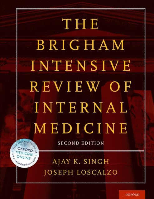 Joseph Loscalzo, Ajay K. Singh - Brigham Intensive Review of Internal Medicine, E-bok