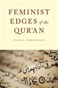 Feminist Edges of the Qur'an