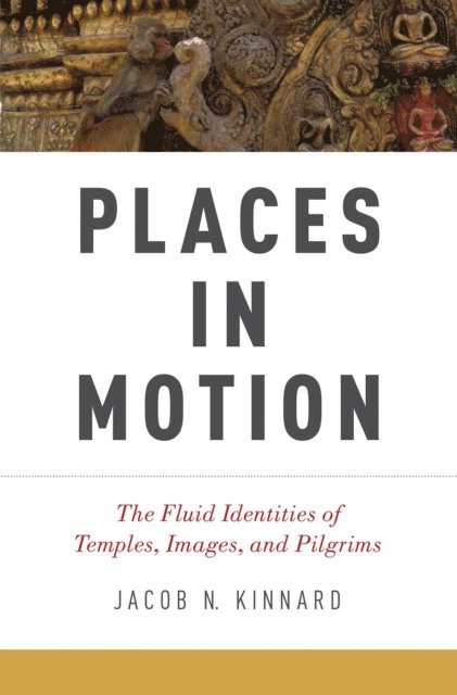 Jacob N. Kinnard - Places in Motion, E-bok