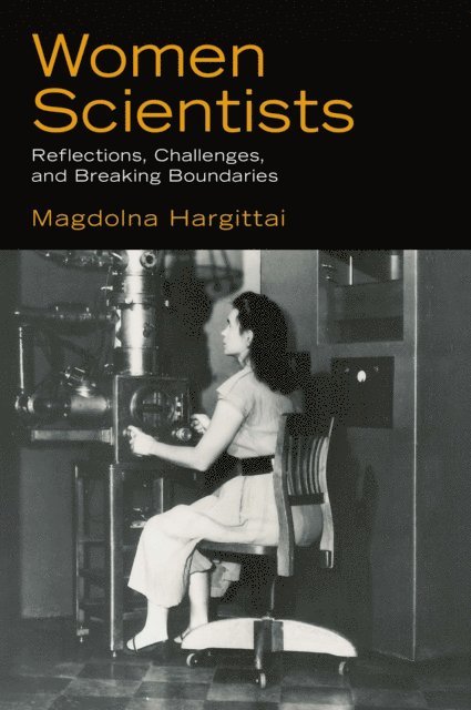 Magdolna Hargittai - Women Scientists, E-bok